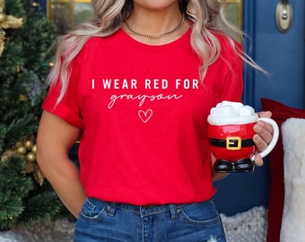 I Wear Red For  Awareness Shirt, Personalized  In February We Wear Red Shırt, National Wear Red Heart Disease Awareness, Custom Shirt CHD