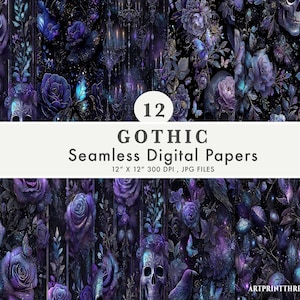 May include: A collection of 12 Gothic seamless digital papers. The designs feature dark floral patterns with roses, skulls, and butterflies in shades of purple, blue, and black. Each paper measures 12 x 12 inches.