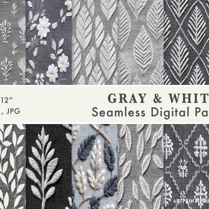 May include: A selection of gray and white seamless digital papers featuring floral and leaf designs. The papers measure 30.48 cm x 30.48 cm and are 300 DPI. The text "GRAY & WHITE Seamless Digital Papers" is displayed.