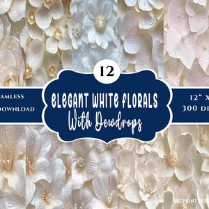 Elegant 3D White Florals with Dewdrops Seamless Digital Pattern , 3D Floral Art Print, Instant Download , Clipart for Invitations , Weddings