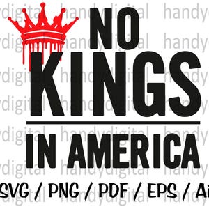 Inga kungar i Amerika, Inga kungar T-shirtdesign, Inga kungars flagga, Inga kungar-patch, omedelbar digital nedladdning SVG, PDF, PNG, EP, Ai