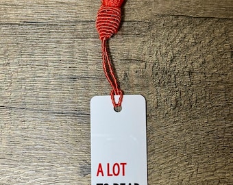 A lot to read at the moment Red Inspired Bookmark