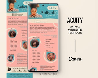 May include: A pink and blue mobile phone screen mockup with a website template for a makeup artist. The template features a photo of a woman with dark skin and a professional makeup look. The text on the screen reads "MUA Aaliyah Woods" and includes a list of services, hours, and policies. The text "ACUITY EDITABLE WEBSITE TEMPLATE" appears on the right side of the image.