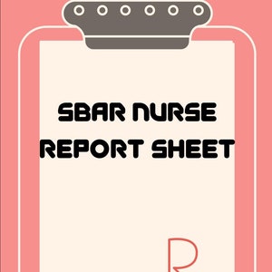 SBAR Nurse Report Sheet