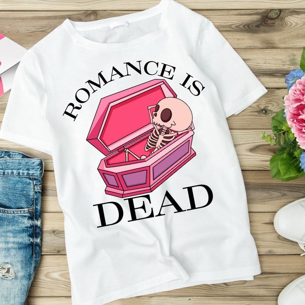 Romance is DEAD Valentine PNG, Edgy Valentine PNG, Dark Romance, Skeleton png, skeleton valentine, instant download, Sublimation png