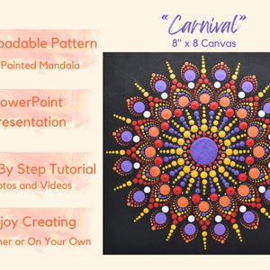 Puede incluir: Un mandala de pintura de puntos en un lienzo de 20,3 cm x 20,3 cm. El mandala está en tonos de rojo, naranja, amarillo, morado y blanco. El fondo es negro. El título "Carnival" está escrito sobre el lienzo.