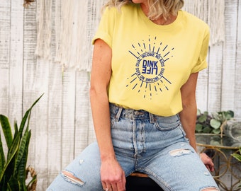 T-Shirt - Dink Life (Dual Income No Kids)