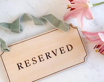 Engraved Wood Reserved Chair Sign with Velvet Ribbon | Reserved Sign for Event and Wedding Decor