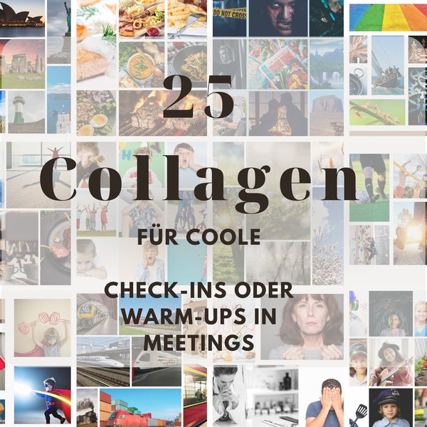 25 Bilder Collagen zum Check-In oder WarmUp in Online Meetings, Besprechungen und Workshops