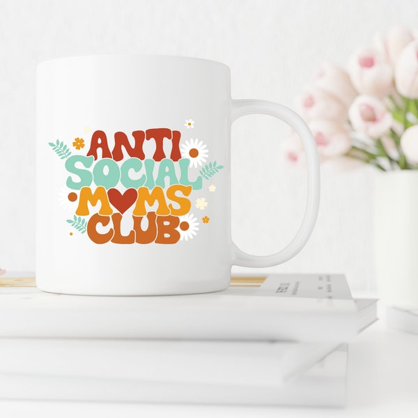 Mug Club des mamans antisociales - Tasse à café amusante et racontable de 15 oz