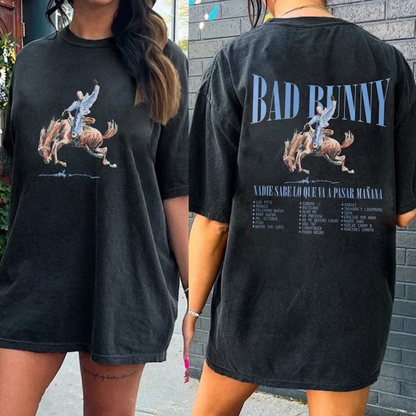 Bad Bunny nadie sabe Shirt, Bad Bunny Tour 2023 TShirt, Bad Bunny Merch, Bad Bunny Fan Outfit, Bad Bunny Shirt, Benito Shirt