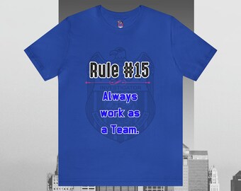 Rules of Gibbs #15 Always work as a Team Unisex Jersey Short Sleeve Tee Strength in Numbers!