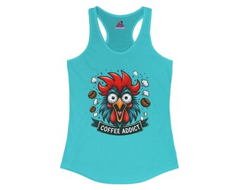 Cluckin' for a Cup: The Caffeine Coop Women's Ideal Racerback Tank