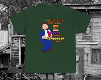 Wimpy's Hamburger Quote T-shirt: Popeye Cartoon, Gildan 5000
