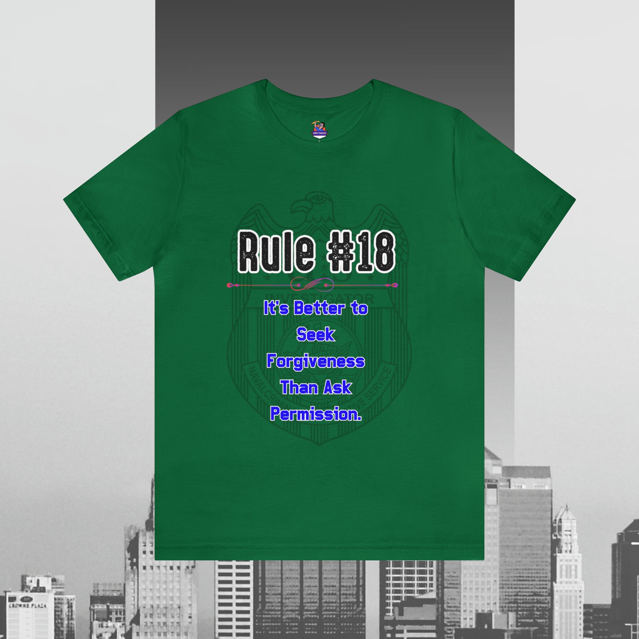 Rule #18 Graphic Tee: Seek Forgiveness, Not Permission - Etsy