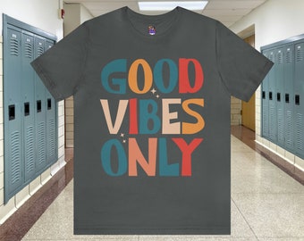 Colorful Good Vibes Only Unisex Jersey Short Sleeve Tee
