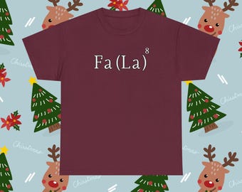 Fa(La)8  Dirky Threadz Holiday Math Tee