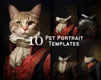 10 Pet Portrait Templates Digital Backgrounds, Digital Download, Renaissance Pet Portraits, Fine Art Oil Painting, Fun Pet Photos #1010