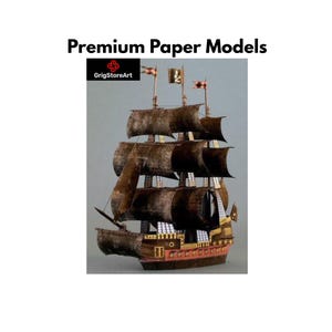 May include: A paper model of a tall ship with dark brown sails and a hull featuring red and gold accents. The model includes three masts with small flags at the top. The text "Premium Paper Models" and "GrigStoreArt" appear above the ship.