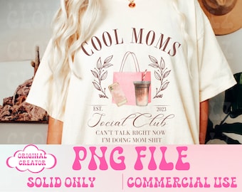 Cool Moms Social Club Png,Mama Png,Mothers Day Png,Cocktail png,Moms Club,Self Love Club Png,Mom PNG,Retro moms png