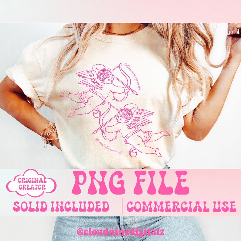 May include: A white t-shirt with a pink graphic of two cherubs with bows and arrows. The text "Remembering your why" and "We must empower you" is included in the graphic. The text "PNG FILE" is in pink with a retro font. The text "SOLID INCLUDED | COMMERCIAL USE" is also in pink. The text "@cloudninedigitalz" is in black.