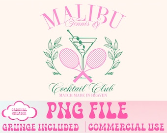 May include: Pink and green graphic design with the text "MALIBU Tennis & Cocktail Club MATCH MADE IN HEAVEN" and a martini glass with olives and two tennis rackets crossed behind it. The text "PNG FILE" is in pink with a grunge effect. The text "GRUNGE INCLUDED | COMMERCIAL USE" is in black. The text "@cloudninedigitalz" is in black.