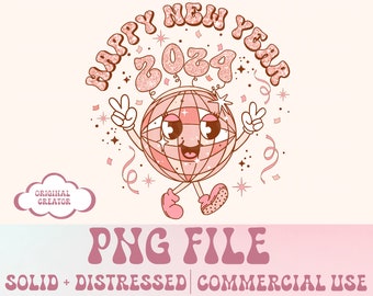 New Years Png Party Like It's 2024 PNG New Years Sublimation Design Disco Ball PNG Boujee Bougie Holiday Retro 2024 Retro New Years