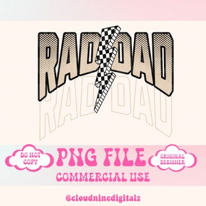 May include: Black and white graphic design featuring the text "RAD DAD" in a bold, stylised font. The design includes a chequered lightning bolt.