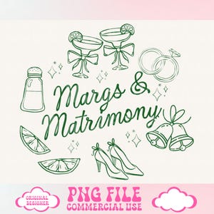 May include: Green line art illustration of a margarita glass, salt shaker, wedding rings, wedding bells, and high heels with the text "Margs & Matrimony".