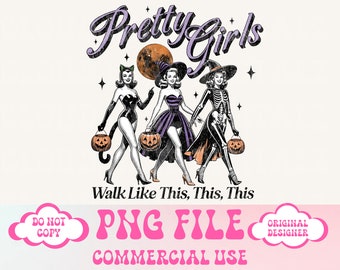 Halloween Png,Spooky season png,Retro Halloween png,Spooky Bitch,Pretty Girls Walk,Vintage png,Aesthetic png,Witchy png,Skeleton png