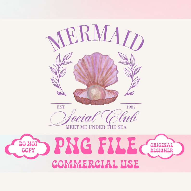 Może przedstawiać: Fioletowo-r&oacute;żowy projekt graficzny z tekstem "Mermaid Social Club Est. 1987 Meet Me Under The Sea" i akwarelową ilustracją muszli z perłą w środku. Tekst "PNG File Commercial Use" znajduje się pod projektem graficznym.