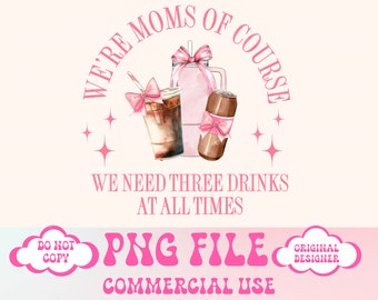 Somos mamás, tres bebidas, coqueta café helado png, café de moda png, café png, chica suave png, mamá png, amante del café png, club social png