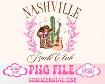 Nashville bachelorette,Cowgirl png,Music City png,Tennessee png,Bach png,Girls Trip png,Aesthetic Png,Preppy png,Country Music png