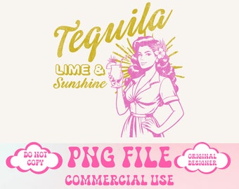 Summer png,Retro summer png,Summer Vibes,lets go girls,Tequila Lime and Sunshine,Girls Trip png,Margarita Cocktail png,Tequila png