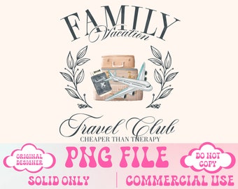 Travel png,Family Vacation png,Vacay mode Png,Travel Club,Social Club Png,Girls Trip png,Adventure Png,Bachelorette png,Bride png