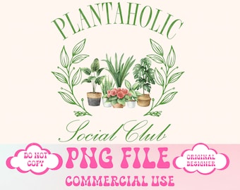 Plantaholic Social Club png,spring garden png,Crazy Plant Lady Png, Plant Lover Png, Gardener Png,Boho Floral png,Gardening Png,Farmer Png