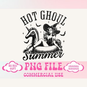 May include: Black and white illustration of a witch wearing a witch hat and riding a unicorn float. The text "Hot Ghoul Summer" is above the image. The text "PNG File Commercial Use" is below the image.
