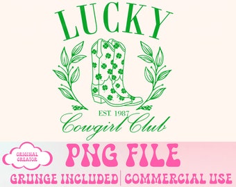 Lucky Cowgirl Png,St. Patrick's Day Png,Western png,Cowgirl png,Cowboy png,Trendy png,Irish png,Shamrock Png Happy go Lucky Clover Png