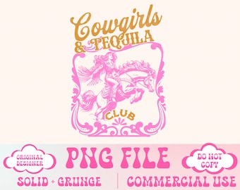 Cowgirls and Tequila png,Cowgirl png Western png Tequila png,Cowgirl Summer png,Vintage Cowgirls Png,Boho Summer png,Western summer png