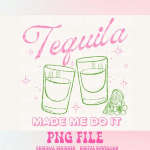 Tequila png, Cinco De Mayo PNG, Tequila citron vert et soleil, été png, Girls Trip png, Margarita Cocktail png, Design de chemise tendance, png drôle