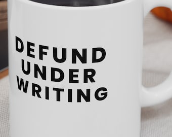 Defund Underschreiben Lustige Versicherung Kaffee Keramiktasse, 11 Unze