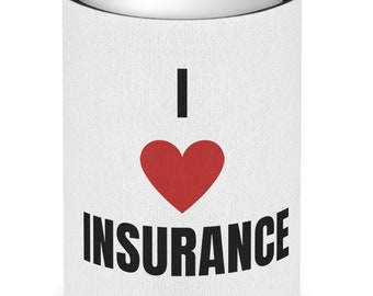 I Love Versicherung Dosenkühler Tolles Geschenk Makler