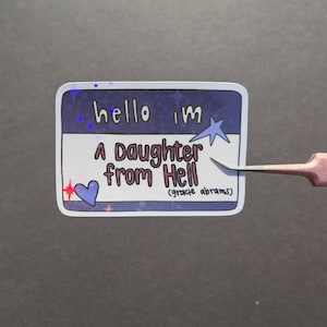 daughter from hell holographic name tag sticker - gracie abrams