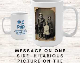 No. 1 Dad Mug funny retro 15oz, Dad mug gift, Dad gift idea, Dad astronaut photo, retro photo, #1 Dad coffee mug, best dad mug