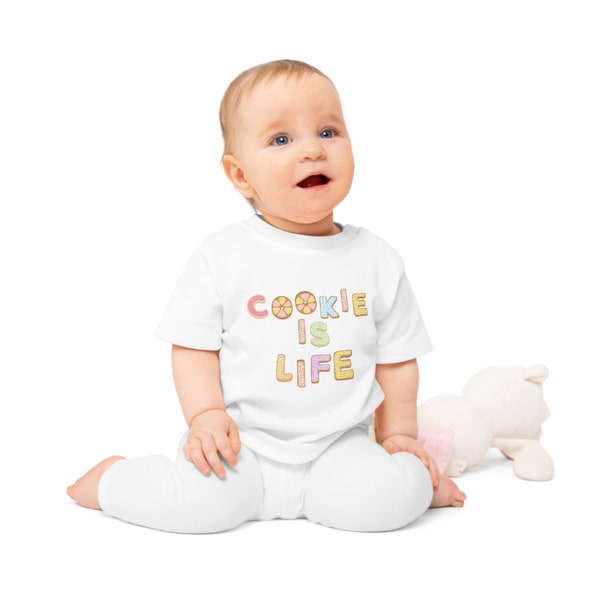 Cookies is everything! Funny baby clothes with a cute message