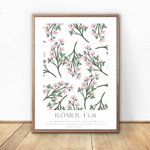 Romans 13:8 - Modern Bible Art with Floral Print
