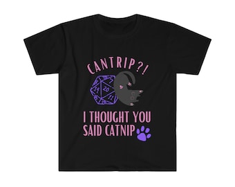 Cantrip, Not Catnip / Kritical Kitty / Cute Cat T-Shirt / Gift for RPG Player / D&D / Dungeons and Cats / Critical Roll Fan