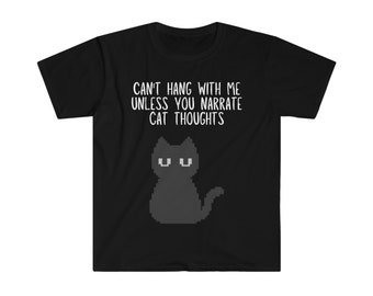 No puedes colgar la camiseta / Narrar los pensamientos del gato / Camisa linda del gato / Camiseta amante de los gatos / Regalo para el dueño del gato / Gráfico digital del gato / Gatito Kritical