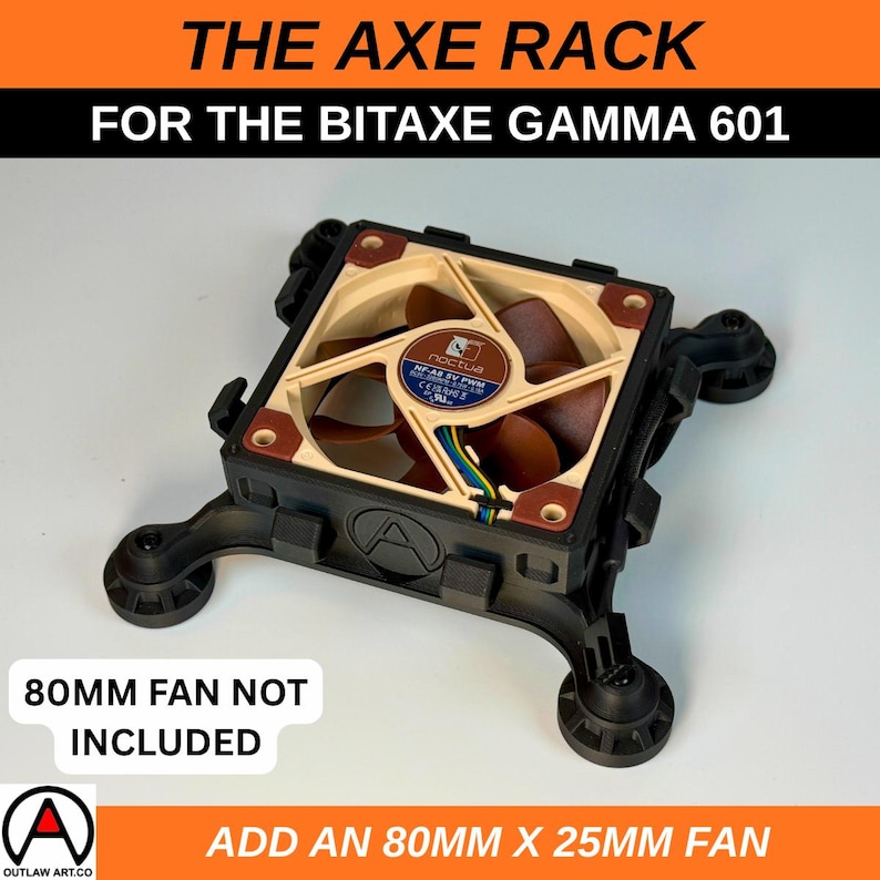 May include: Black and tan fan assembly with the text "THE AXE RACK FOR THE BITAXE GAMMA 601". The fan has brown blades and a blue and white label. The text "80MM FAN NOT INCLUDED" is also visible. The base has a logo and the text "ADD AN 80MM X 25MM FAN".