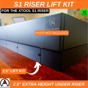 XTool S1 Riser Lift Kit – 2.5" Extra Height, 3D Printed 画像 3